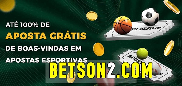 betson bet Ate 100% de Aposta Gratis